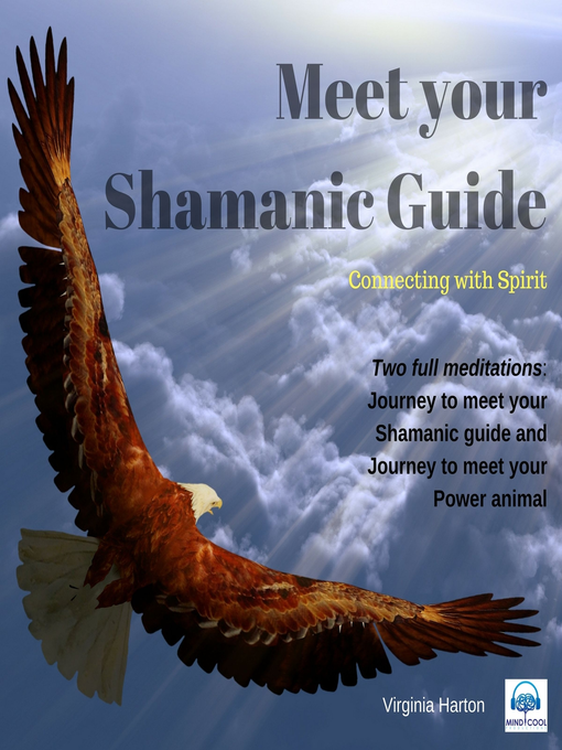 Title details for Meet Your Shamanic Guide by Virginia Harton - Wait list